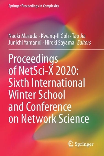 Proceedings of NetSci-X 2020: Sixth International Winter School and Conference on Network Science. 2020 ed.