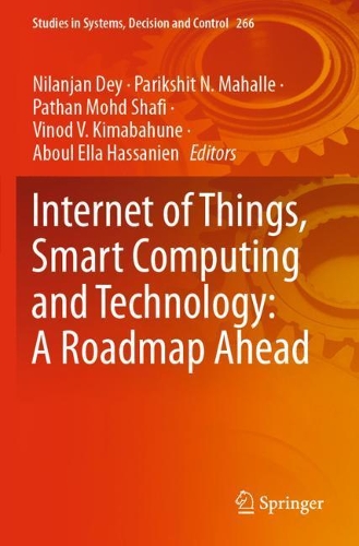 Internet of Things, Smart Computing and Technology: A Roadmap Ahead. 2020 ed.