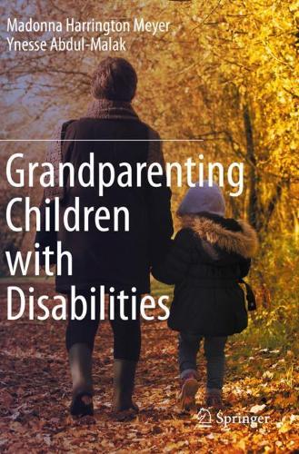 Grandparenting Children with Disabilities. 2020 ed.