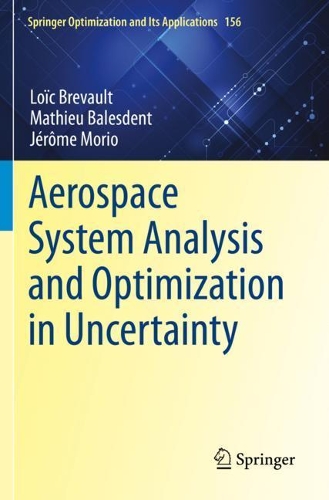 Aerospace System Analysis and Optimization in Uncertainty. 2020 ed.