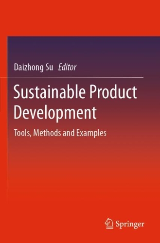Sustainable Product Development: Tools, Methods and Examples. 2020 ed.