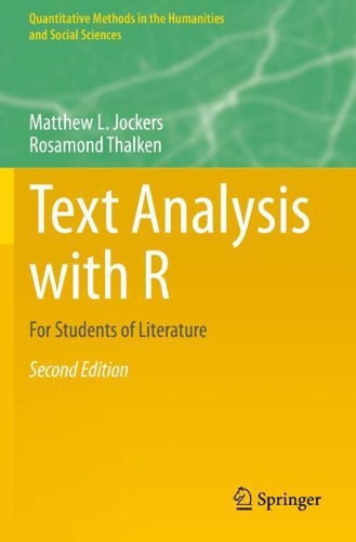 Text Analysis with R: For Students of Literature. Second Edition 2020