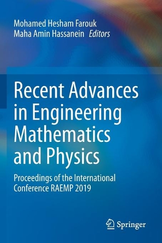 Recent Advances in Engineering Mathematics and Physics: Proceedings of the International Conference RAEMP 2019. 2020 ed.