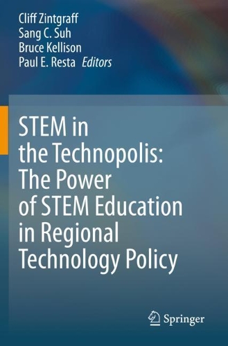 STEM in the Technopolis: The Power of STEM Education in Regional Technology Policy. 2020 ed.