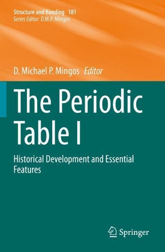 The Periodic Table I: Historical Development and Essential Features. 2019 ed.