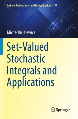 Set-Valued Stochastic Integrals and Applications.