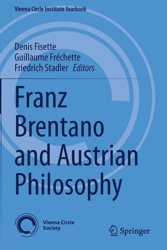 Franz Brentano and Austrian Philosophy. 1st ed. 2020