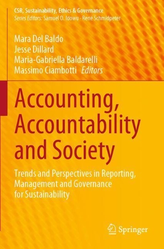 Accounting, Accountability and Society: Trends and Perspectives in Reporting, Management and Governance for Sustainability. 2020 ed.
