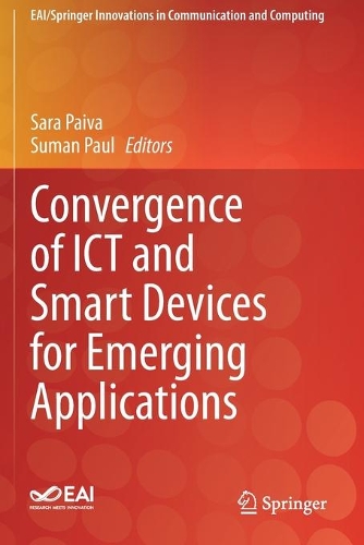 Convergence of ICT and Smart Devices for Emerging Applications. 2020 ed.