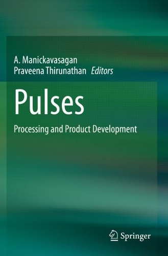 Pulses: Processing and Product Development. 2020 ed.