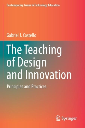 The Teaching of Design and Innovation: Principles and Practices. 2020 ed.