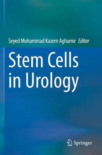 Stem Cells in Urology. 2020 ed.