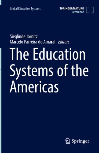 The Education Systems of the Americas.