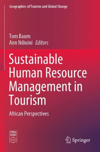 Sustainable Human Resource Management in Tourism: African Perspectives. 2020 ed.
