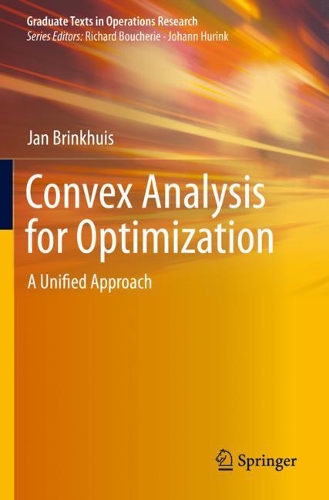 Convex Analysis for Optimization: A Unified Approach. 2020 ed.