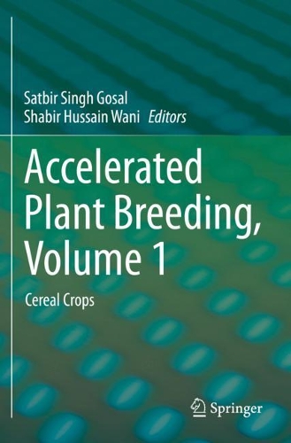 Accelerated Plant Breeding, Volume 1: Cereal Crops. 2020 ed.