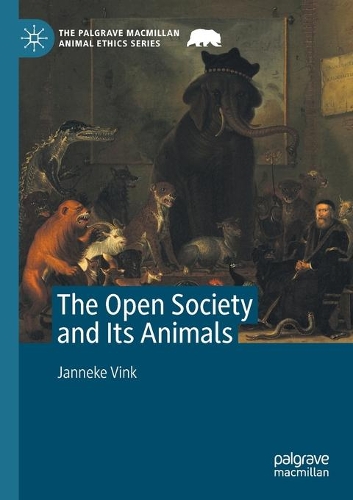 The Open Society and Its Animals. 1st ed. 2020