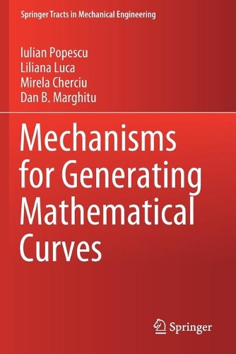 Mechanisms for Generating Mathematical Curves. 2020 ed.