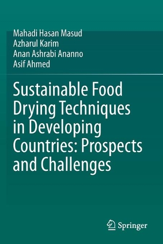 Sustainable Food Drying Techniques in Developing Countries: Prospects and Challenges. 2020 ed.
