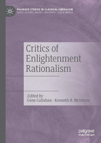 Critics of Enlightenment Rationalism. 2020 ed.