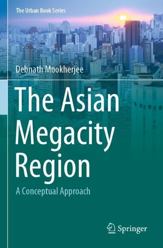 The Asian Megacity Region: A Conceptual Approach. 2020 ed.
