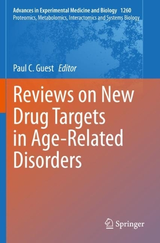 Reviews on New Drug Targets in Age-Related Disorders. 1st ed. 2020