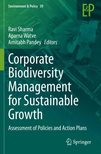 Corporate Biodiversity Management for Sustainable Growth: Assessment of Policies and Action Plans. 2020 ed.