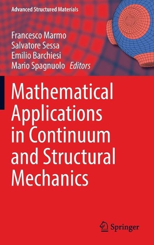 Mathematical Applications in Continuum and Structural Mechanics. 2022 ed.