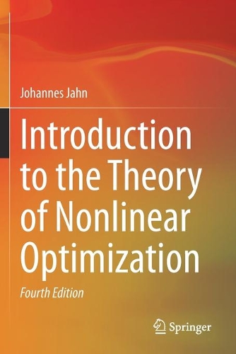 Introduction to the Theory of Nonlinear Optimization. Fourth Edition 2020
