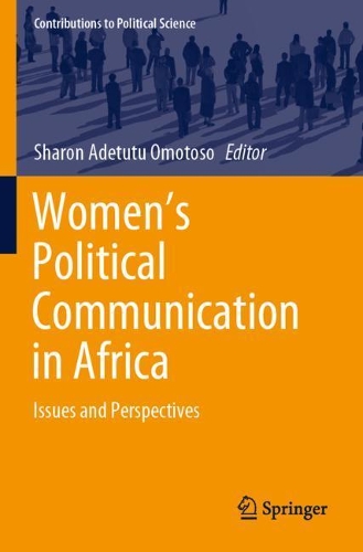 Women's Political Communication in Africa: Issues and Perspectives. 2020 ed.
