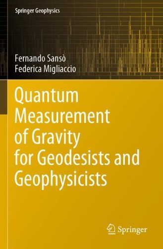 Quantum Measurement of Gravity for Geodesists and Geophysicists. 2020 ed.