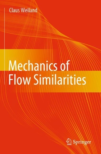 Mechanics of Flow Similarities. 2020 ed.