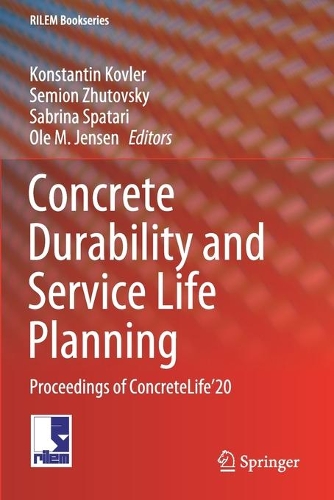 Concrete Durability and Service Life Planning: Proceedings of ConcreteLife'20. 2020 ed.