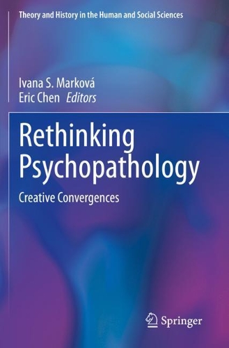 Rethinking Psychopathology: Creative Convergences. 2020 ed.