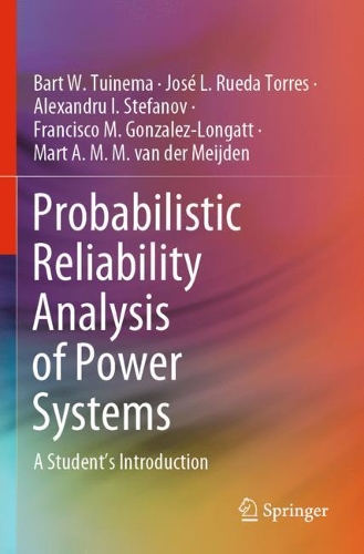 Probabilistic Reliability Analysis of Power Systems: A Student's Introduction. 2020 ed.