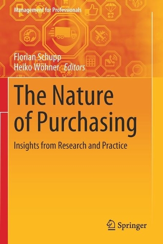 The Nature of Purchasing: Insights from Research and Practice. 2020 ed.