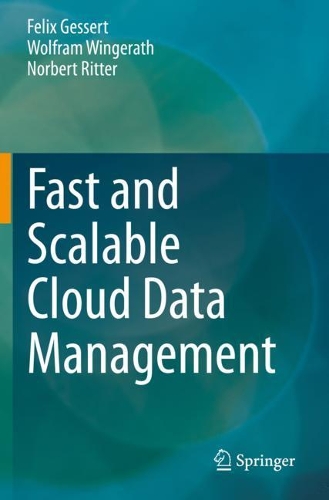 Fast and Scalable Cloud Data Management. 2020 ed.
