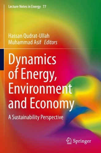 Dynamics of Energy, Environment and Economy: A Sustainability Perspective. 2020 ed.