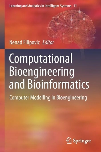 Computational Bioengineering and Bioinformatics: Computer Modelling in Bioengineering. 2020 ed.