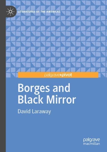 Borges and Black Mirror.