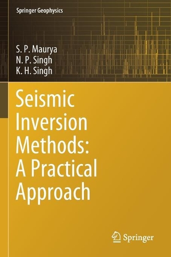 Seismic Inversion Methods: A Practical Approach. 2020 ed.