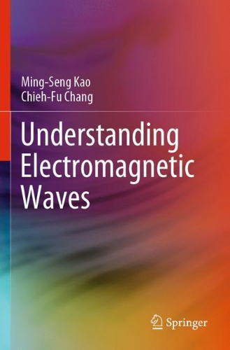 Understanding Electromagnetic Waves. 2020 ed.