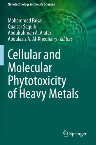 Cellular and Molecular Phytotoxicity of Heavy Metals. 2020 ed.