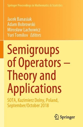 Semigroups of Operators - Theory and Applications