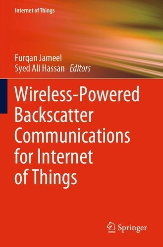Wireless-Powered Backscatter Communications for Internet of Things. 2021 ed.