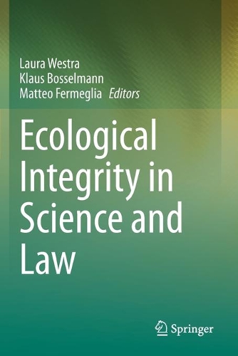 Ecological Integrity in Science and Law. 2020 ed.
