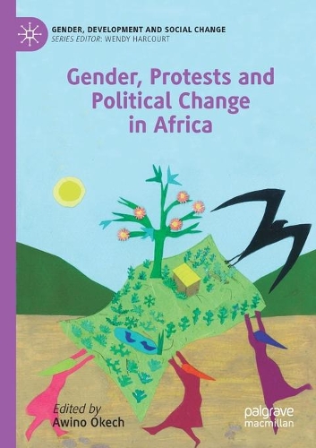 Gender, Protests and Political Change in Africa. 2020 ed.