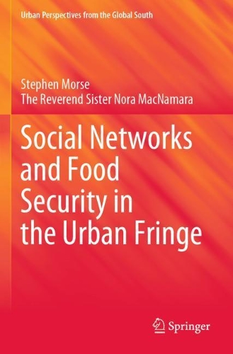 Social Networks and Food Security in the Urban Fringe. 2020 ed.