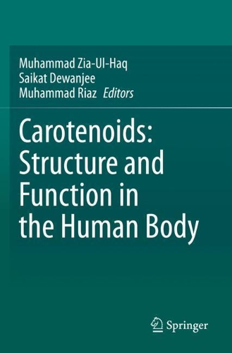 Carotenoids: Structure and Function in the Human Body. 2021 ed.