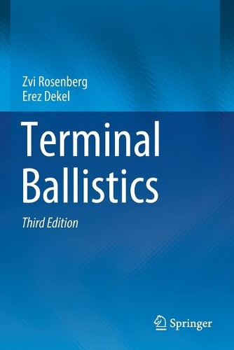 Terminal Ballistics. Third Edition 2020